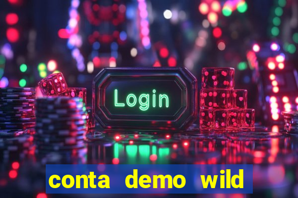 conta demo wild bounty showdown